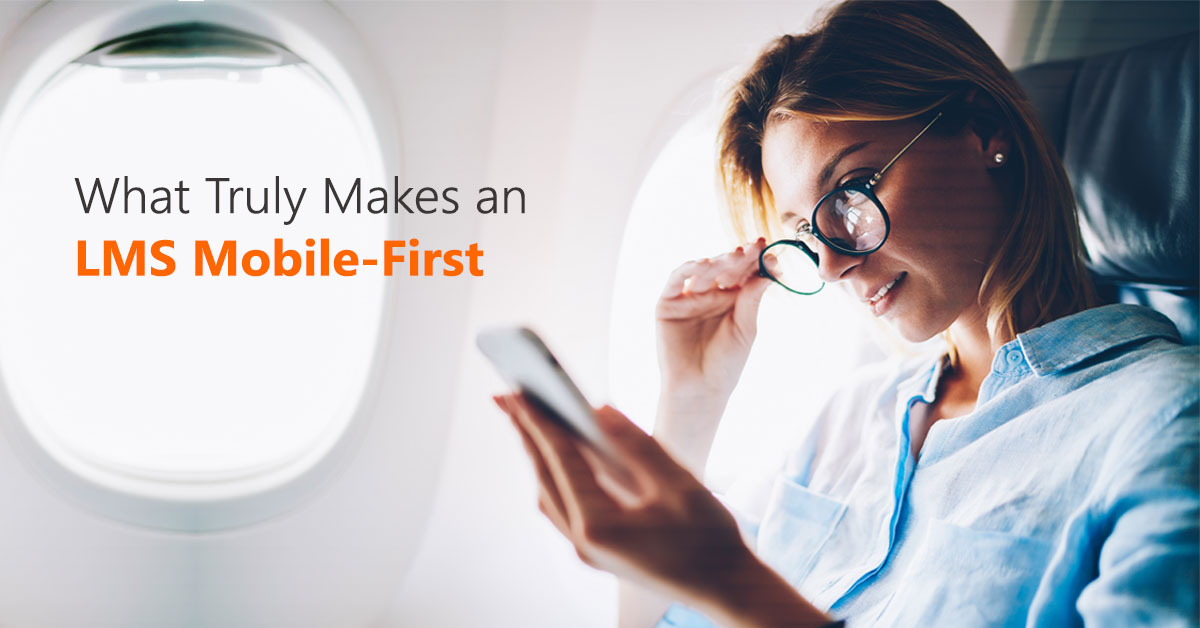 What truly makes an lms mobile-first_blog