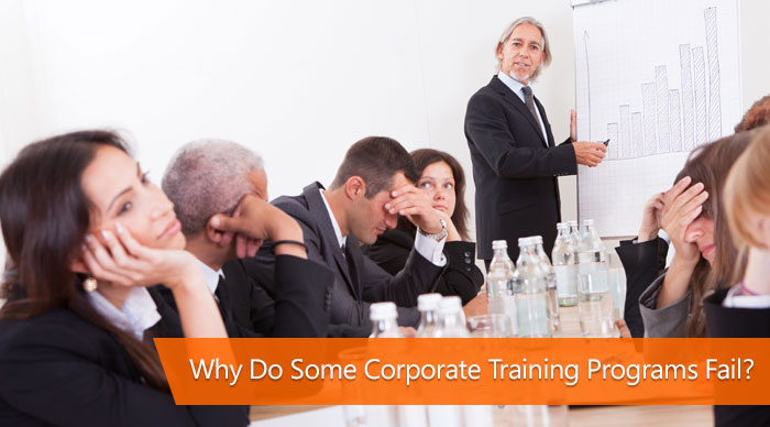Why do some corporate training programs fail?