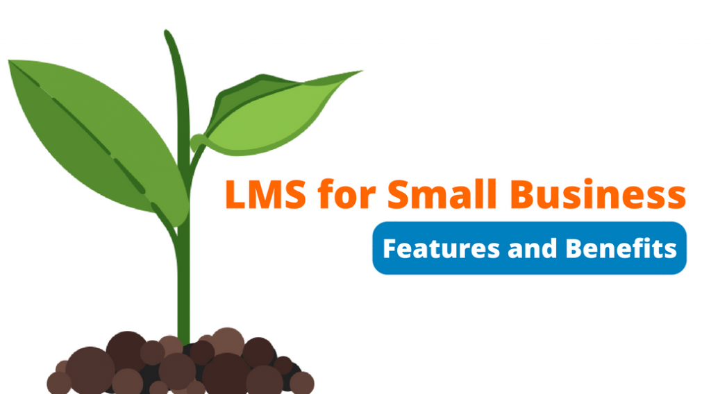 LMS for Small Business Features and Benefits