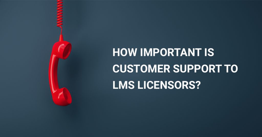 Importance of LMS customer Support